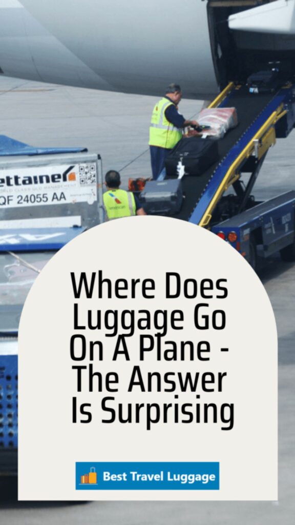 Where Does Luggage Go On A Plane? This May Surprise You