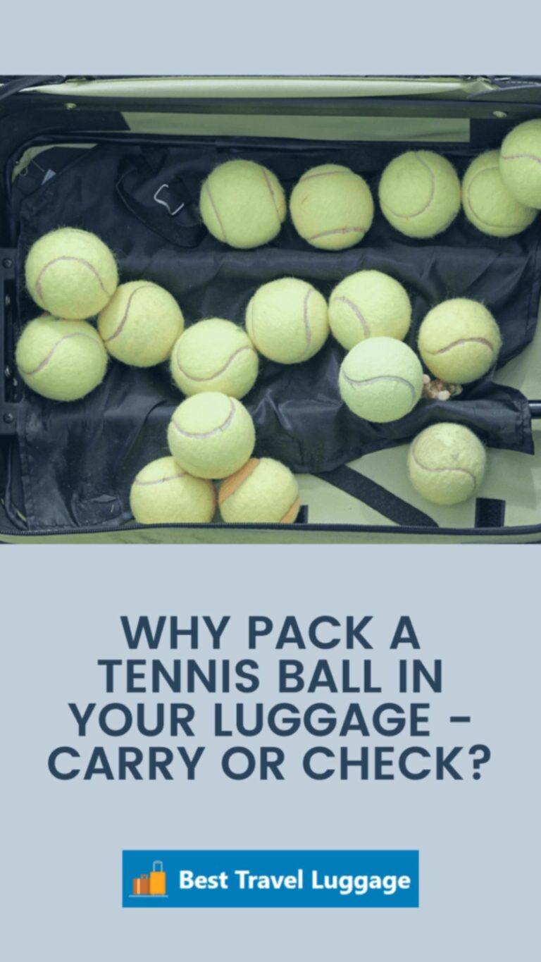 Why Pack A Tennis Ball In Your Luggage 3 Surprising Gems