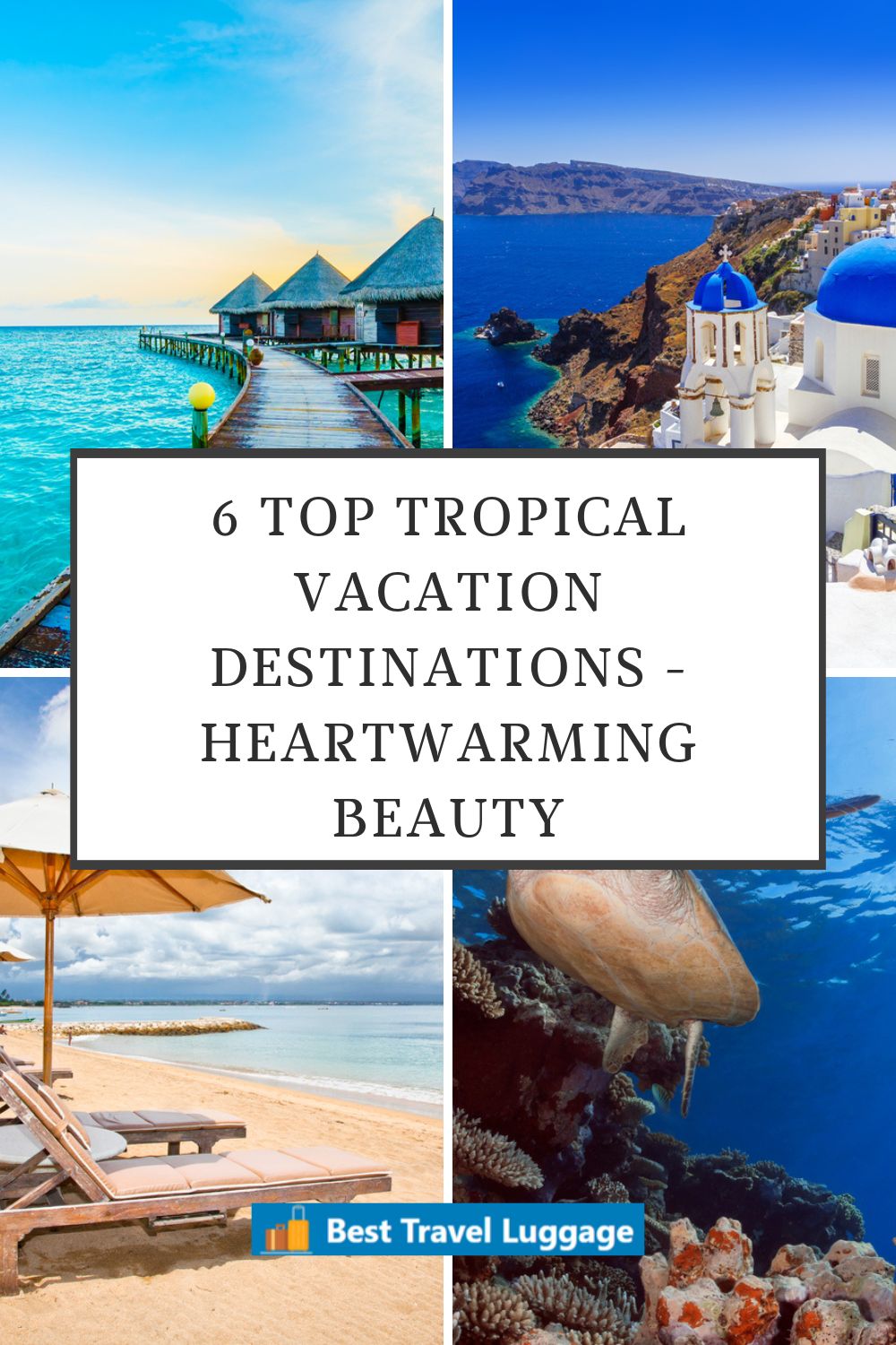 6 Top Tropical Vacation Destinations pin